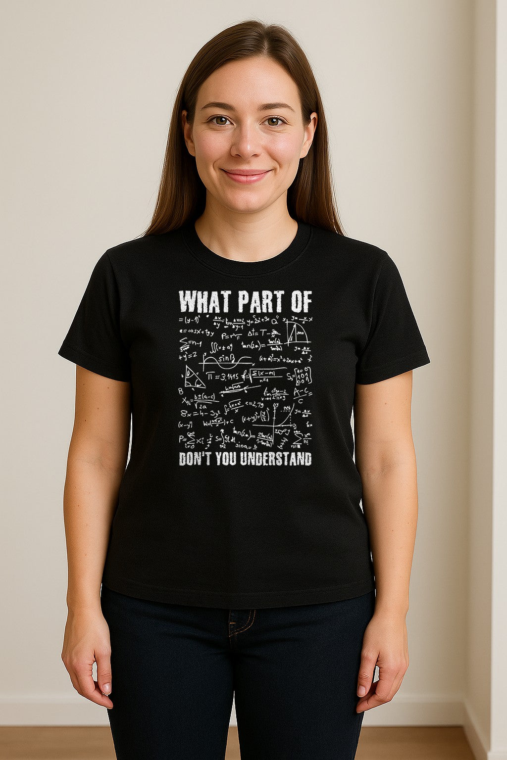 Math Teacher T-Shirt, What Part of Don't You Understand Equation Design for Educators
