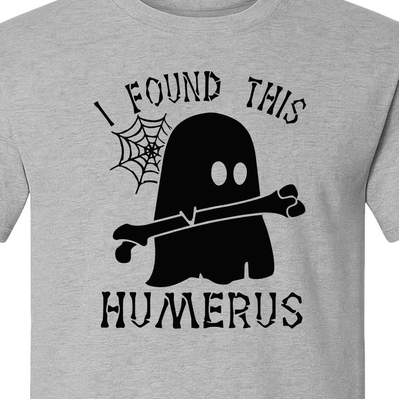 Medical Skeleton T-Shirt, I Found This Humerus Bone Pun Ghost Design for Nurses and Doctors
