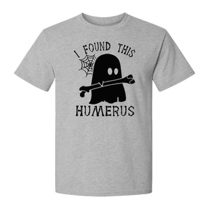 Medical Skeleton T-Shirt, I Found This Humerus Bone Pun Ghost Design for Nurses and Doctors