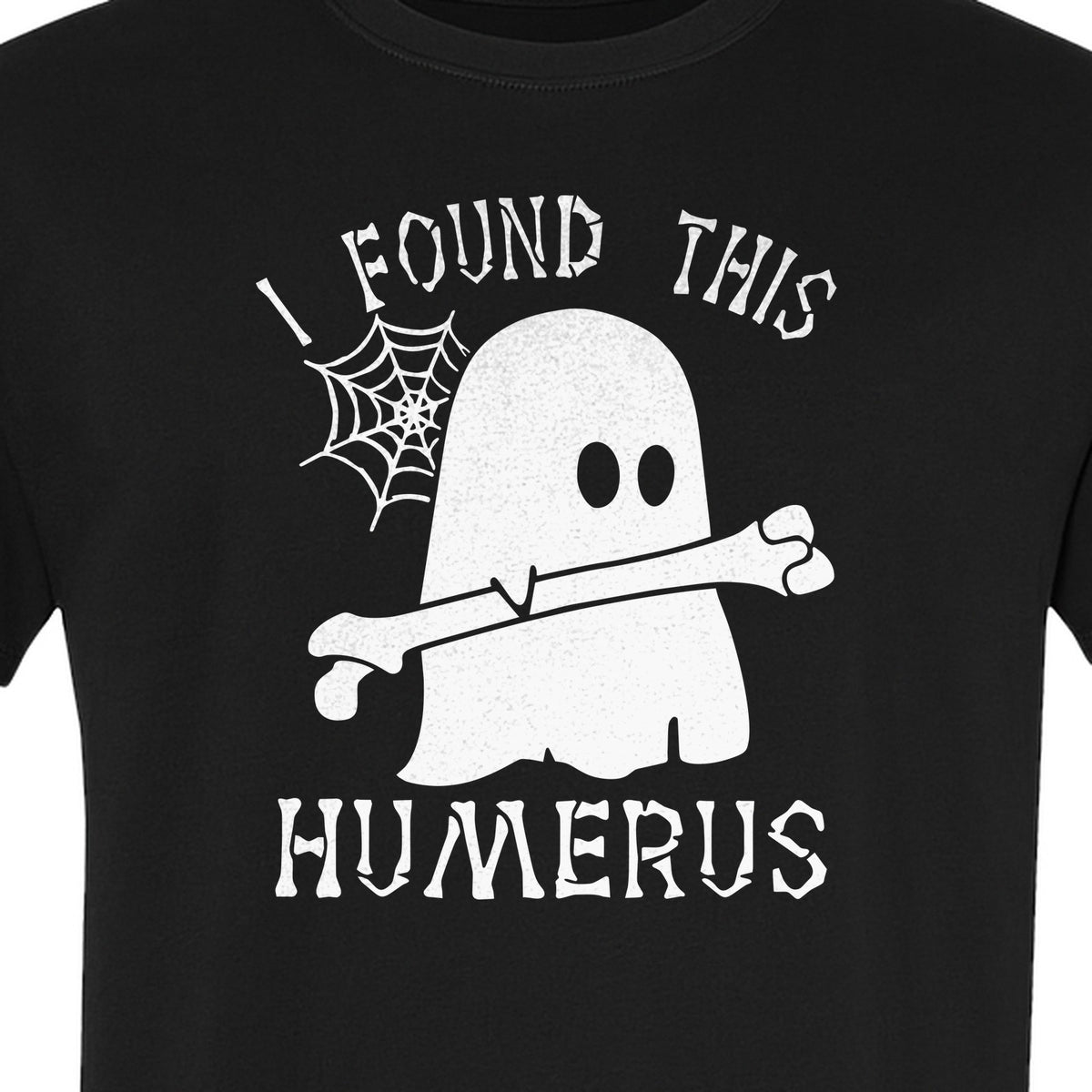 Medical Skeleton T-Shirt, I Found This Humerus Bone Pun Ghost Design for Nurses and Doctors