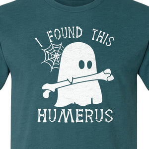 Medical Skeleton T-Shirt, I Found This Humerus Bone Pun Ghost Design for Nurses and Doctors