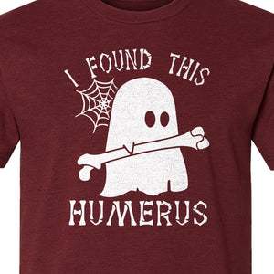 Medical Skeleton T-Shirt, I Found This Humerus Bone Pun Ghost Design for Nurses and Doctors