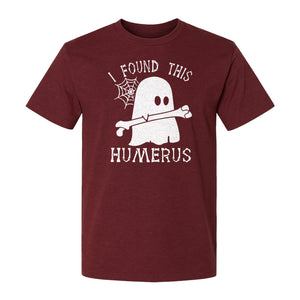 Medical Skeleton T-Shirt, I Found This Humerus Bone Pun Ghost Design for Nurses and Doctors