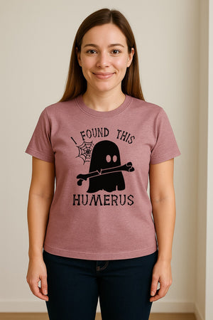 Medical Skeleton T-Shirt, I Found This Humerus Bone Pun Ghost Design for Nurses and Doctors