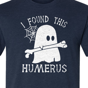 Medical Skeleton T-Shirt, I Found This Humerus Bone Pun Ghost Design for Nurses and Doctors