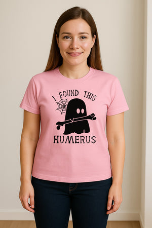 Medical Skeleton T-Shirt, I Found This Humerus Bone Pun Ghost Design for Nurses and Doctors