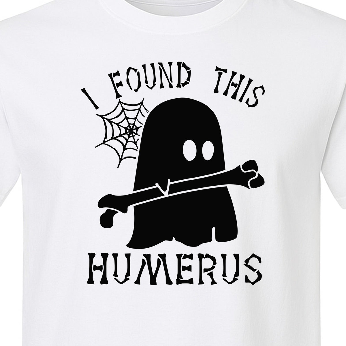 Medical Skeleton T-Shirt, I Found This Humerus Bone Pun Ghost Design for Nurses and Doctors