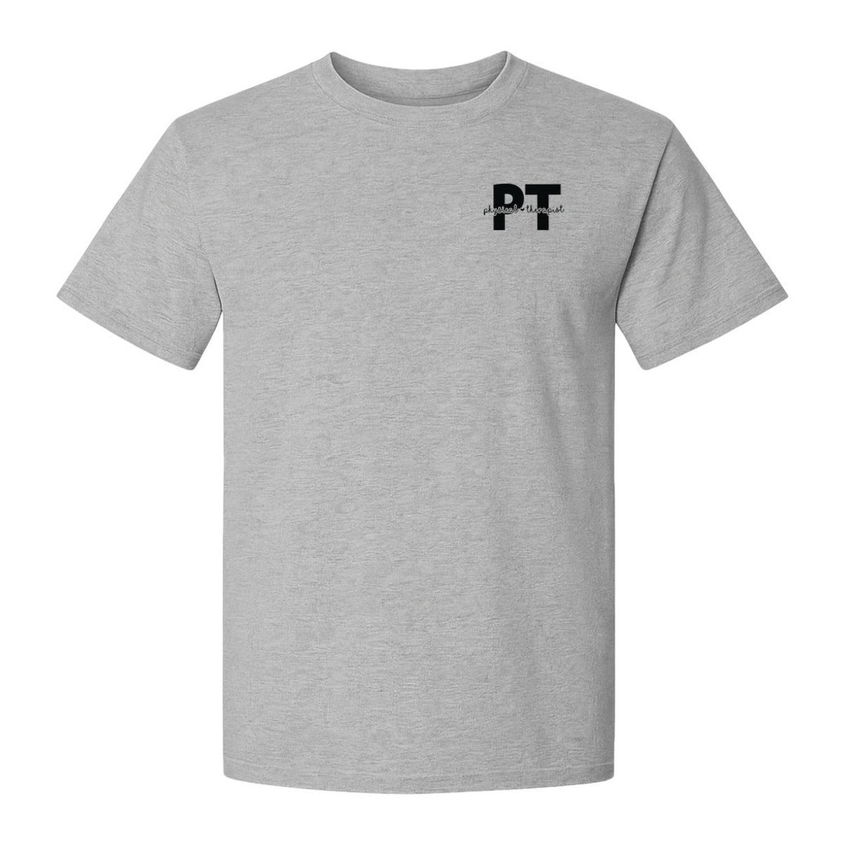 Physical Therapist PT T-Shirt, Small Left Chest Typography for Therapy Professionals