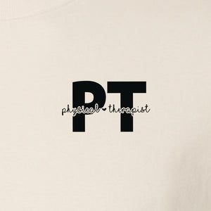 Physical Therapist PT T-Shirt, Small Left Chest Typography for Therapy Professionals