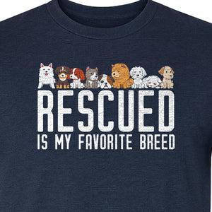 Dog Rescue T-Shirt, Rescued Is My Favorite Breed Graphic for Animal Lovers and Pet Parents