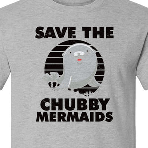 Seal T-Shirt, Save The Chubby Mermaids Graphic for Ocean Animal Lovers