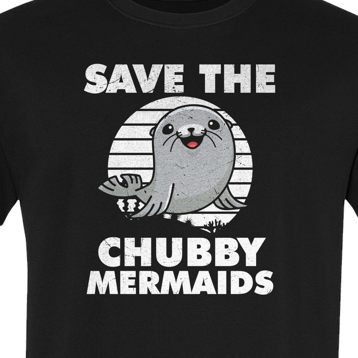 Seal T-Shirt, Save The Chubby Mermaids Graphic for Ocean Animal Lovers