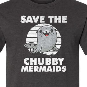 Seal T-Shirt, Save The Chubby Mermaids Graphic for Ocean Animal Lovers