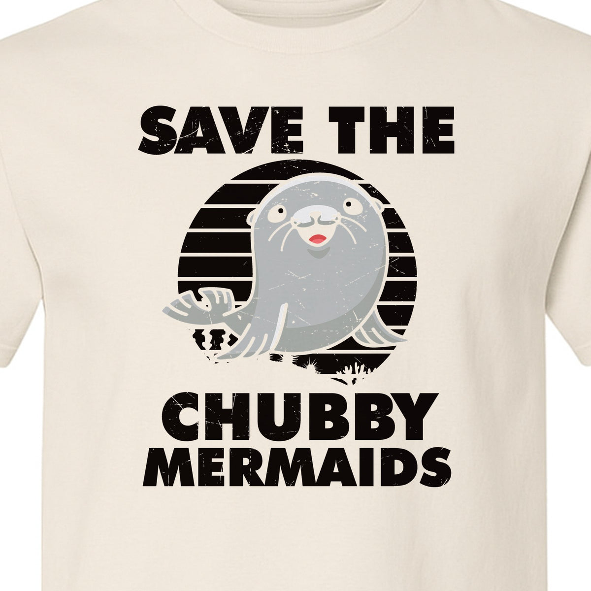 Seal T-Shirt, Save The Chubby Mermaids Graphic for Ocean Animal Lovers