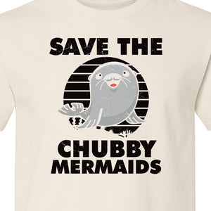 Seal T-Shirt, Save The Chubby Mermaids Graphic for Ocean Animal Lovers