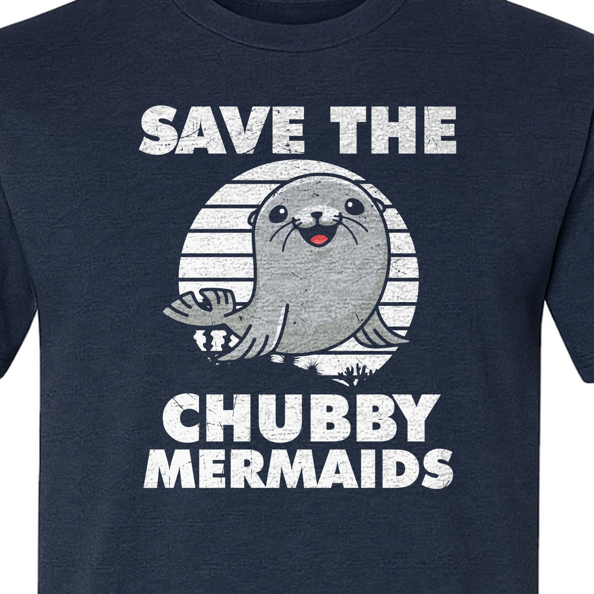 Seal T-Shirt, Save The Chubby Mermaids Graphic for Ocean Animal Lovers