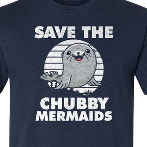 Seal T-Shirt, Save The Chubby Mermaids Graphic for Ocean Animal Lovers