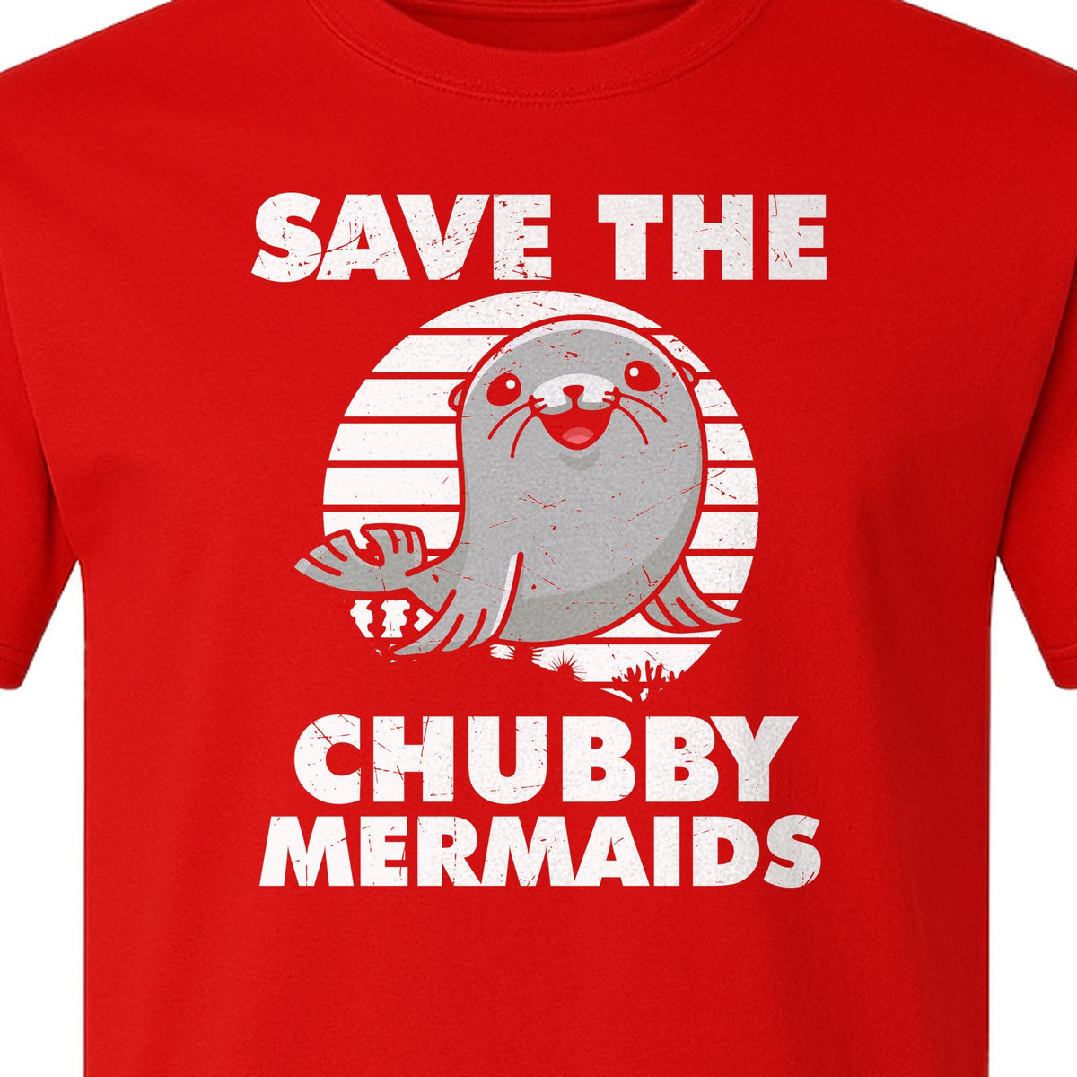 Seal T-Shirt, Save The Chubby Mermaids Graphic for Ocean Animal Lovers