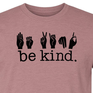 ASL T-Shirt, Be Kind Sign Language Design for Speech Therapists, Interpreters and Teachers