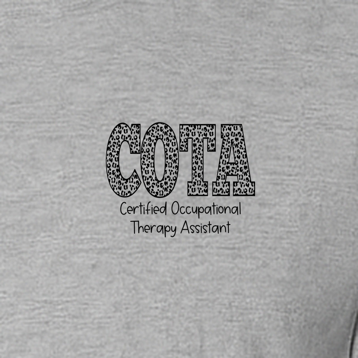 COTA T-Shirt, Certified Occupational Therapy Assistant Left Chest Print for Graduates and Rehab Staff