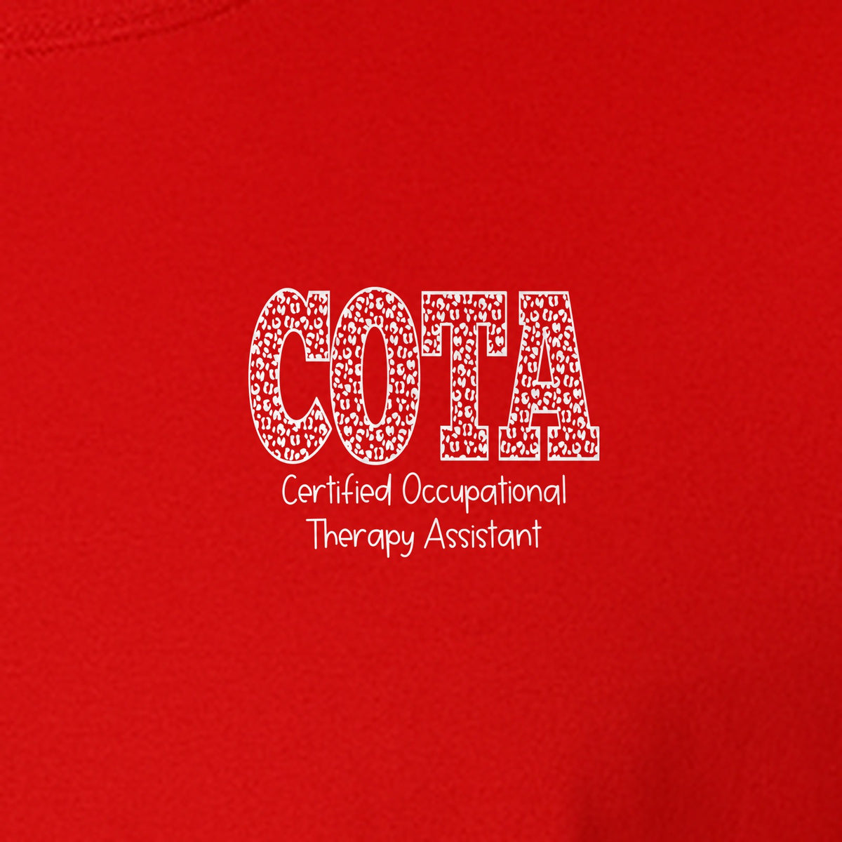 COTA T-Shirt, Certified Occupational Therapy Assistant Left Chest Print for Graduates and Rehab Staff