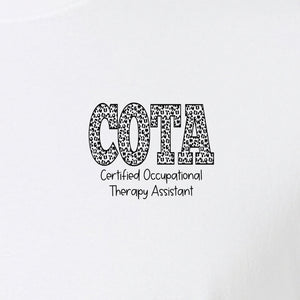 COTA T-Shirt, Certified Occupational Therapy Assistant Left Chest Print for Graduates and Rehab Staff
