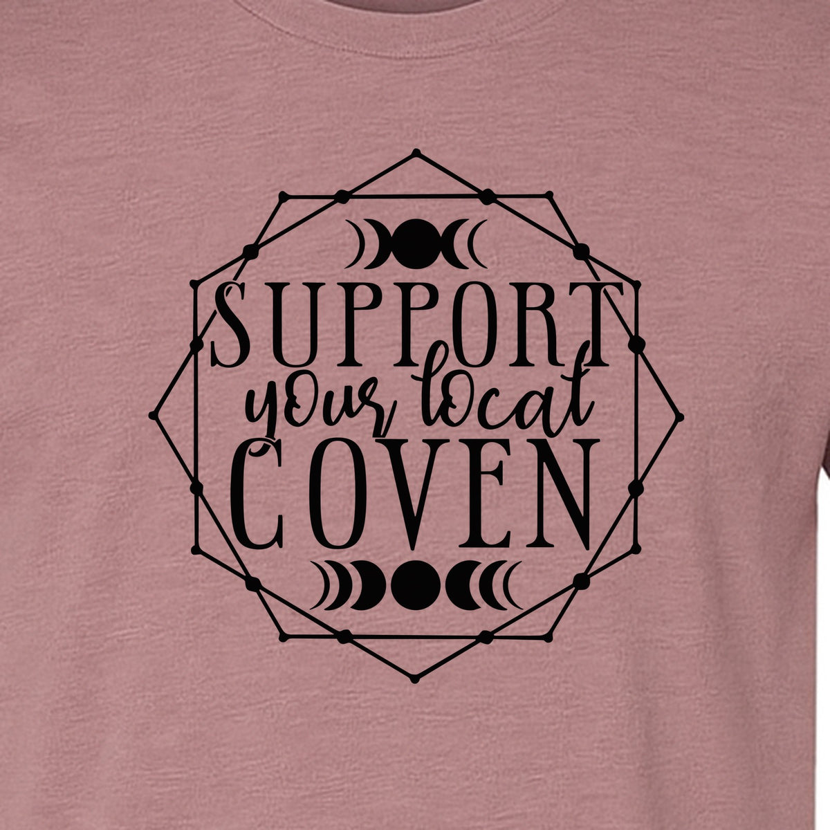 Witch T-Shirt, Support Your Local Coven Moon Phase Graphic for Halloween and Witchcraft Fans