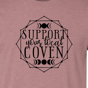 Witch T-Shirt, Support Your Local Coven Moon Phase Graphic for Halloween and Witchcraft Fans