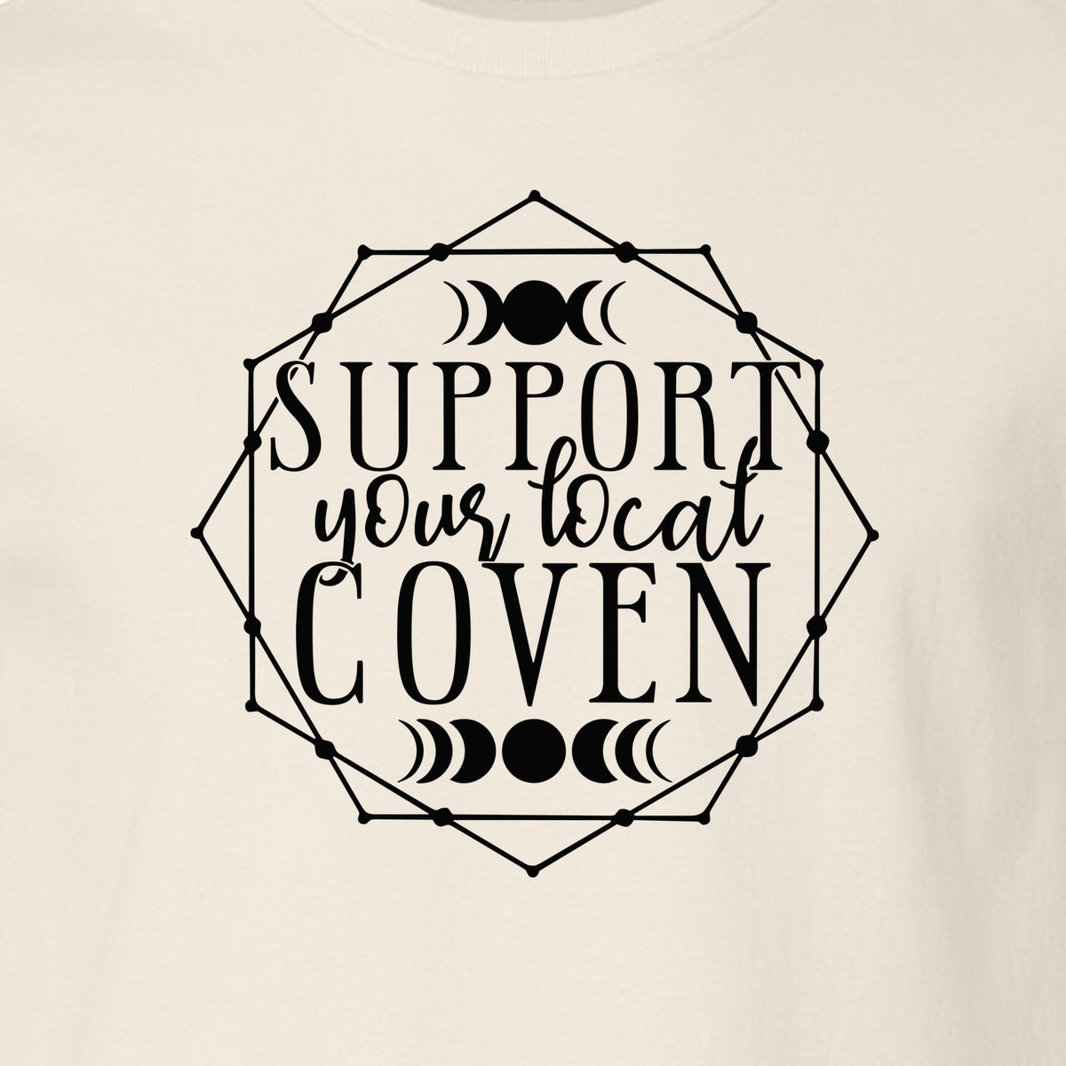 Witch T-Shirt, Support Your Local Coven Moon Phase Graphic for Halloween and Witchcraft Fans