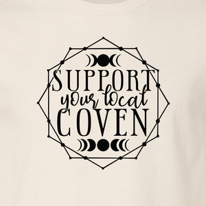 Witch T-Shirt, Support Your Local Coven Moon Phase Graphic for Halloween and Witchcraft Fans