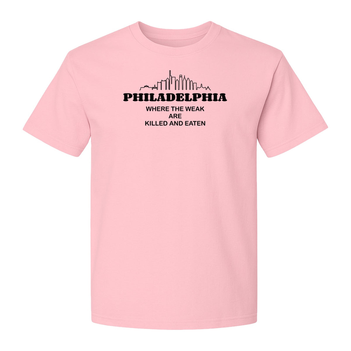 Philadelphia Skyline T-Shirt, Where the Weak Are Killed and Eaten Funny City Joke Design