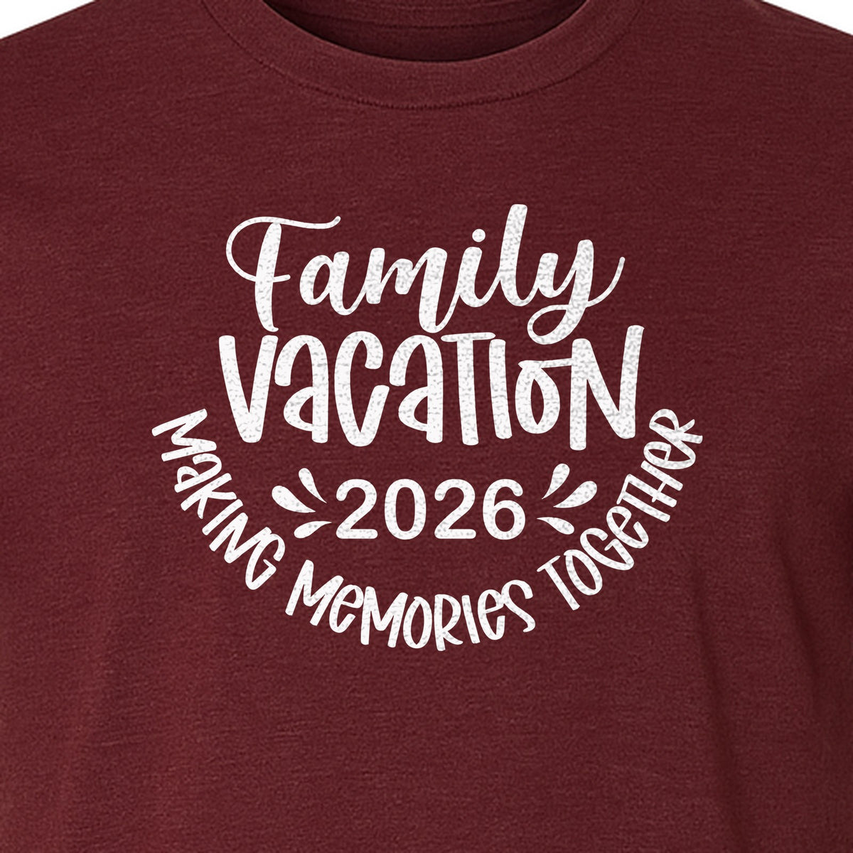 Family Vacation 2026 T-Shirt, Making Memories Together Matching Trip Design for Summer Getaways