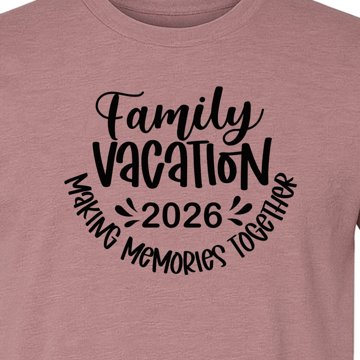 Family Vacation 2026 T-Shirt, Making Memories Together Matching Trip Design for Summer Getaways