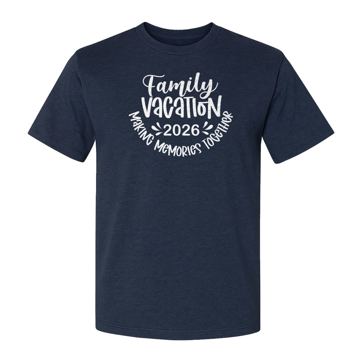 Family Vacation 2026 T-Shirt, Making Memories Together Matching Trip Design for Summer Getaways