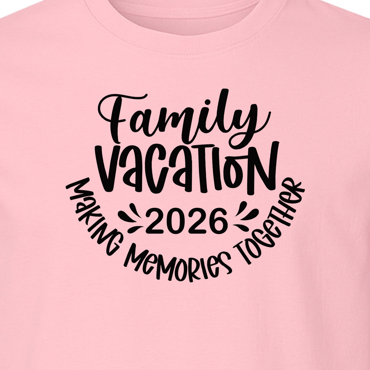Family Vacation 2026 T-Shirt, Making Memories Together Matching Trip Design for Summer Getaways