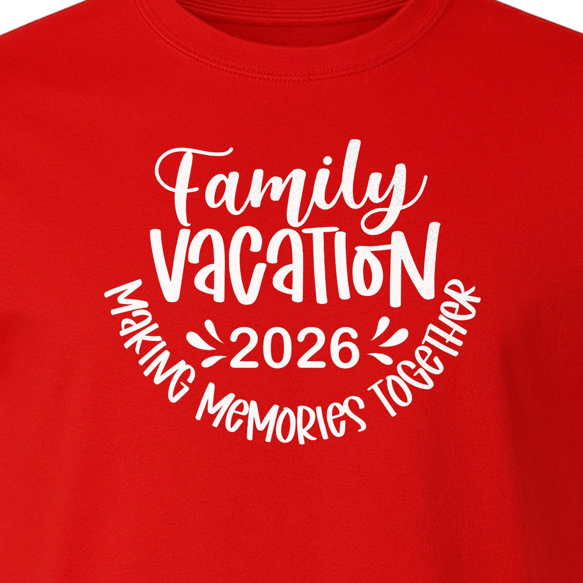 Family Vacation 2026 T-Shirt, Making Memories Together Matching Trip Design for Summer Getaways