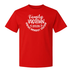 Family Vacation 2026 T-Shirt, Making Memories Together Matching Trip Design for Summer Getaways
