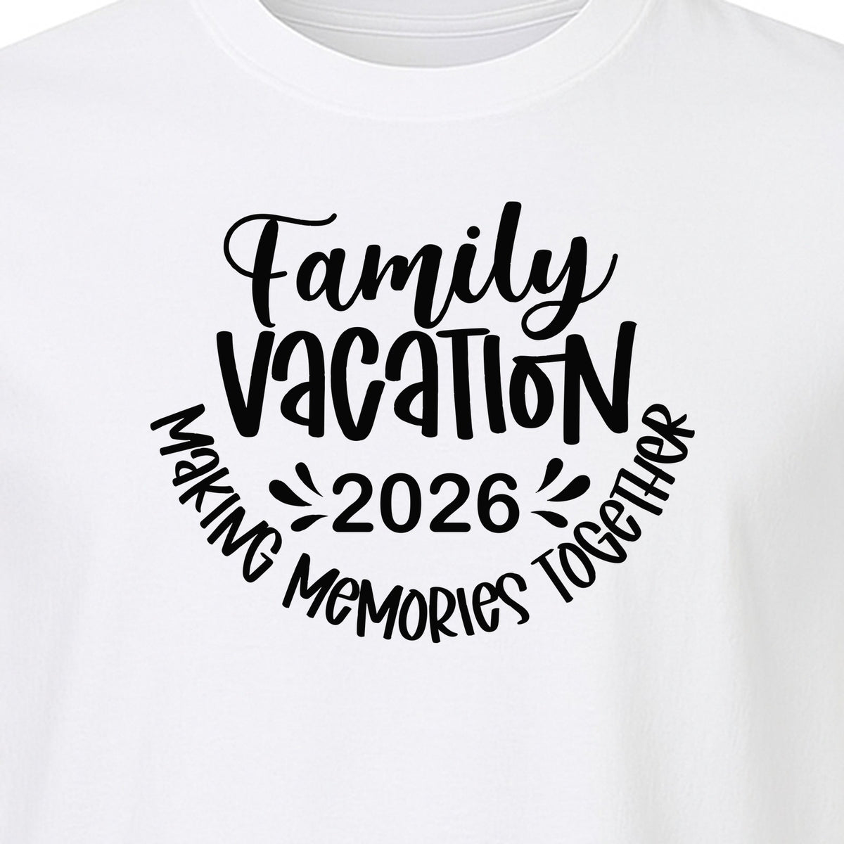 Family Vacation 2026 T-Shirt, Making Memories Together Matching Trip Design for Summer Getaways