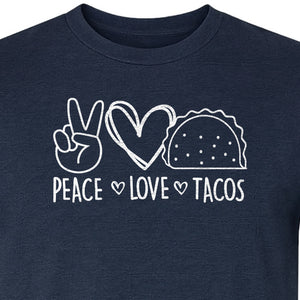 Peace Love Tacos T-Shirt, Mexican Food Graphic for Foodies and Cinco de Mayo Celebrations