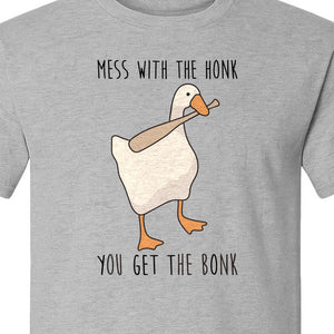Goose T-Shirt, Mess With The Honk You Get The Bonk Funny Bird Lover Gift