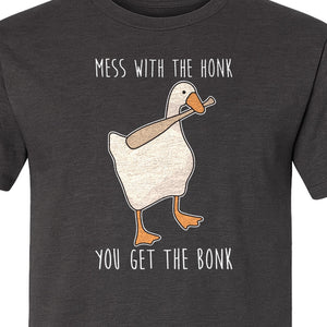 Goose T-Shirt, Mess With The Honk You Get The Bonk Funny Bird Lover Gift