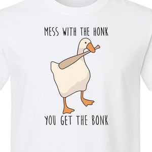 Goose T-Shirt, Mess With The Honk You Get The Bonk Funny Bird Lover Gift