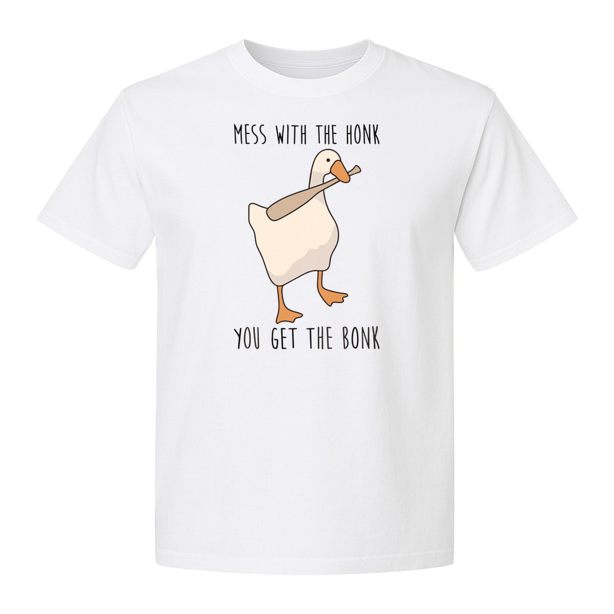 Goose T-Shirt, Mess With The Honk You Get The Bonk Funny Bird Lover Gift