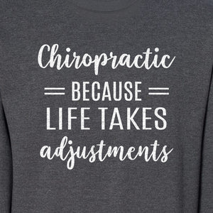 Chiropractor Sweatshirt, Life Takes Adjustments Quote Crewneck for Chiropractic Professionals