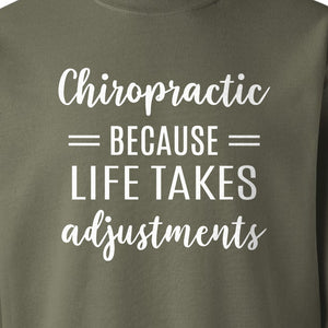Chiropractor Sweatshirt, Life Takes Adjustments Quote Crewneck for Chiropractic Professionals