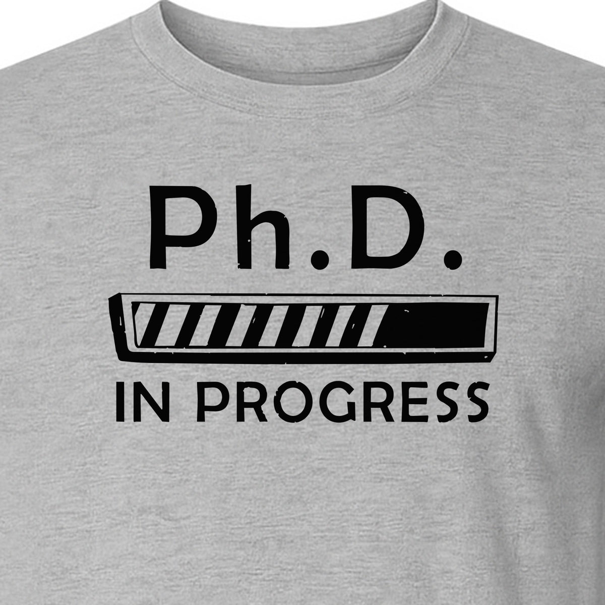 PhD In Progress T-Shirt, Doctoral Student Loading Bar Graphic for Graduation and Dissertation Life