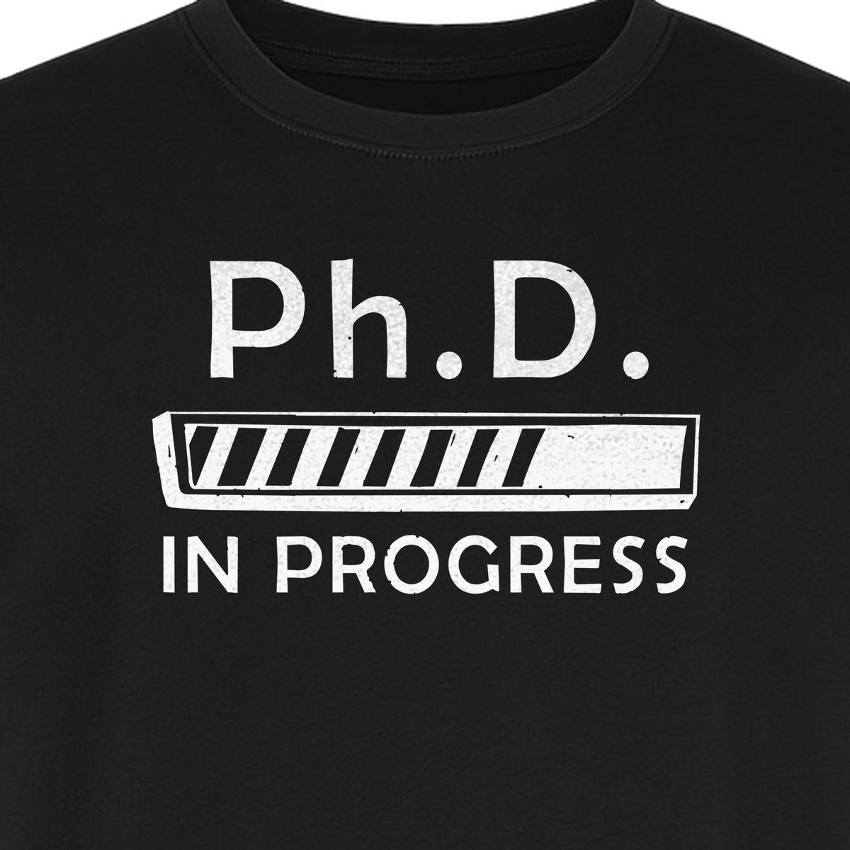 PhD In Progress T-Shirt, Doctoral Student Loading Bar Graphic for Graduation and Dissertation Life