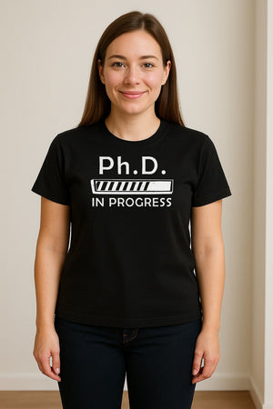 PhD In Progress T-Shirt, Doctoral Student Loading Bar Graphic for Graduation and Dissertation Life