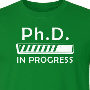 PhD In Progress T-Shirt, Doctoral Student Loading Bar Graphic for Graduation and Dissertation Life
