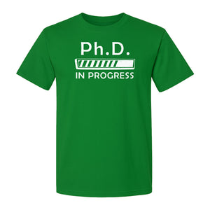 PhD In Progress T-Shirt, Doctoral Student Loading Bar Graphic for Graduation and Dissertation Life
